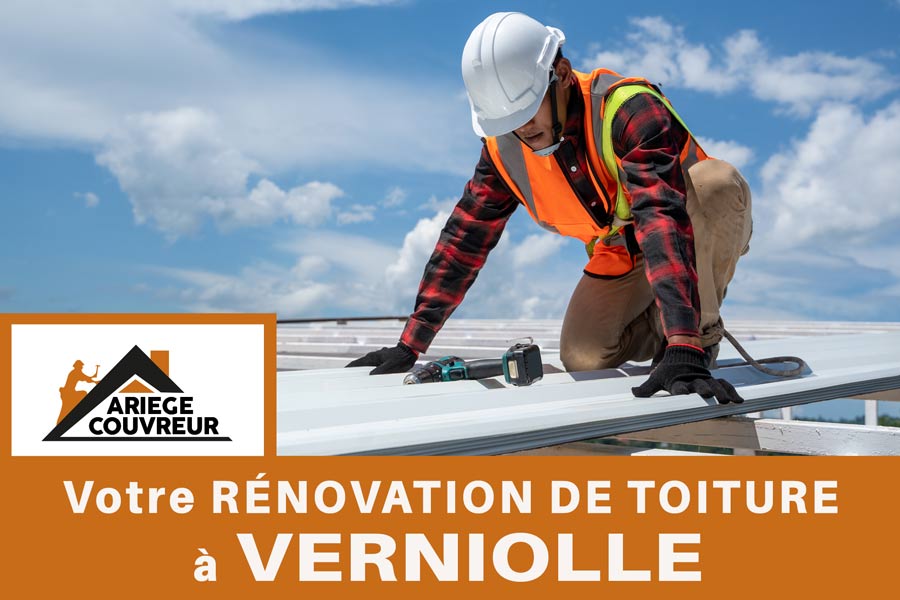 Rénovation toiture Verniolle 09340 chez ARIÈGE COUVREUR